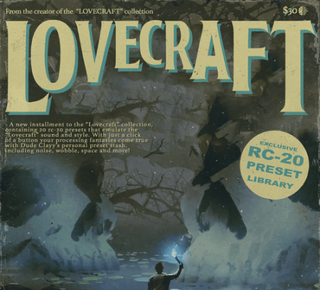 Dude Clayy Lovecraft (RC-20 Preset Library) Synth Presets